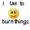  "I like to burn things" Иконка