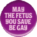 May the Fetus You Save... - debate icon
