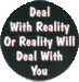 Reality will deal with you... - debate icon
