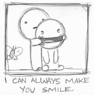  I can make 你 smile