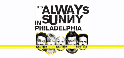  It's Always Sunny in Philadelphia
