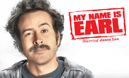http://images1.fanpop.com/images/photos/2000000/MY-name-IS-earl-my-name-is-earl-2008169-420-257.gif