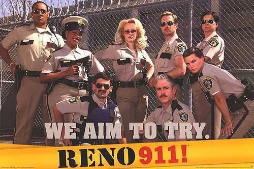  Reno 911!