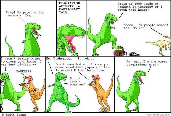  Even Dinosaurier know plagiarism is wrong!