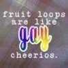 Haha! Gay cheerios. -anna_banana- photo