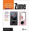How to do EVERYTHING with your Zune mynameisearl photo