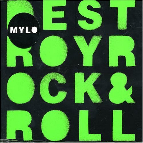 Roll me песня. Mylo destroy Rock Roll. Mylo Drop the Pressure. Mylo - destroy Rock 'n' Roll (Tom Neville clean Edit). West + Mylo.