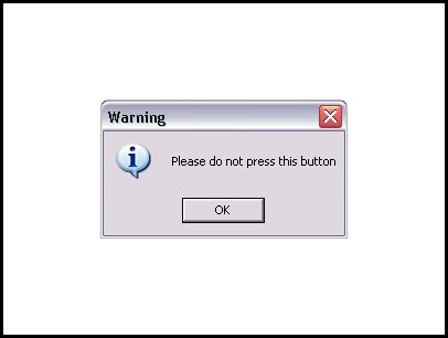  Do not press this button