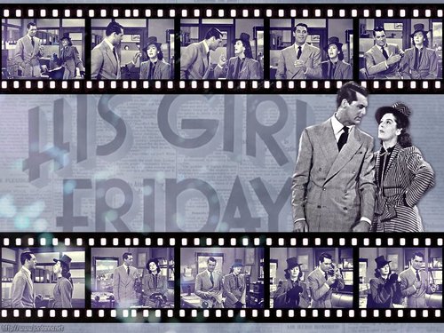  His Girl Friday
