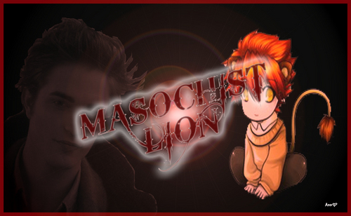  Masochist lion
