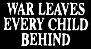  War Leaves Every Child Behind
