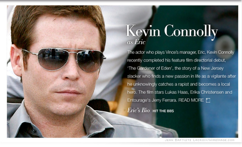  Kevin Connolly at HBO.COM