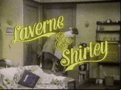  Laverne & Shirley